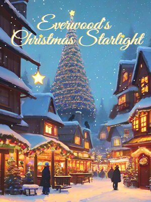 cover image of Everwood's Christmas Starlight